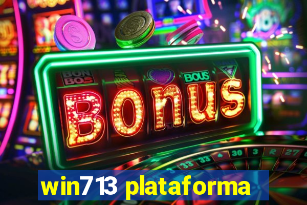 win713 plataforma